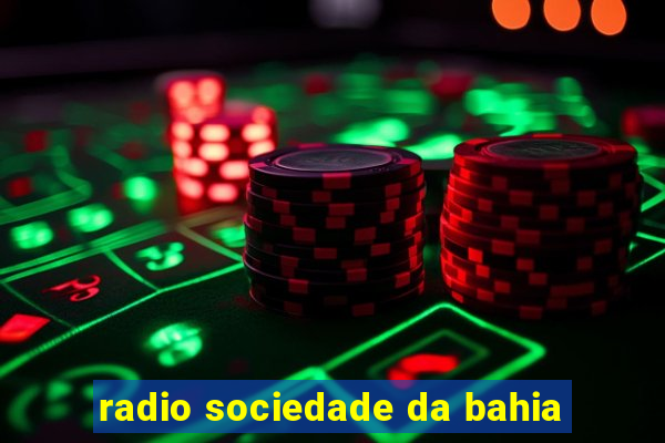 radio sociedade da bahia